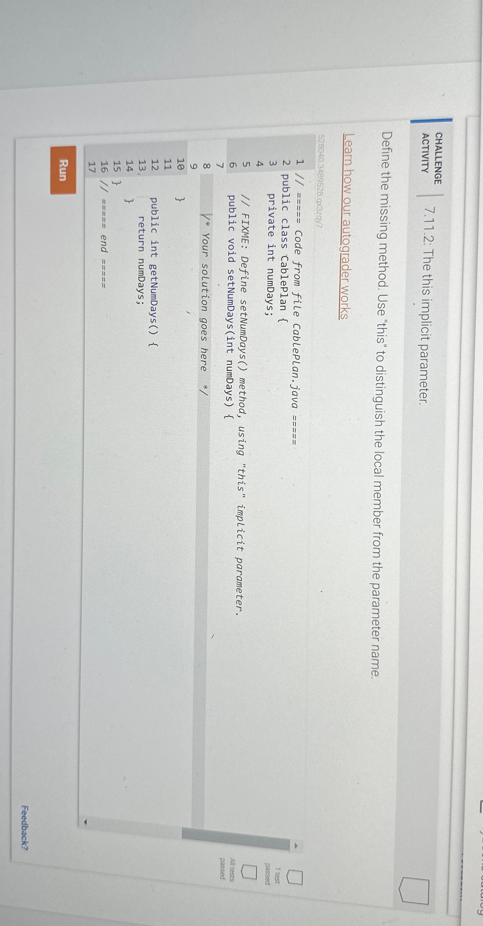  CHALLENGE ACTIVITY 7.11.2: The this implicit parameter. Define the missing method.