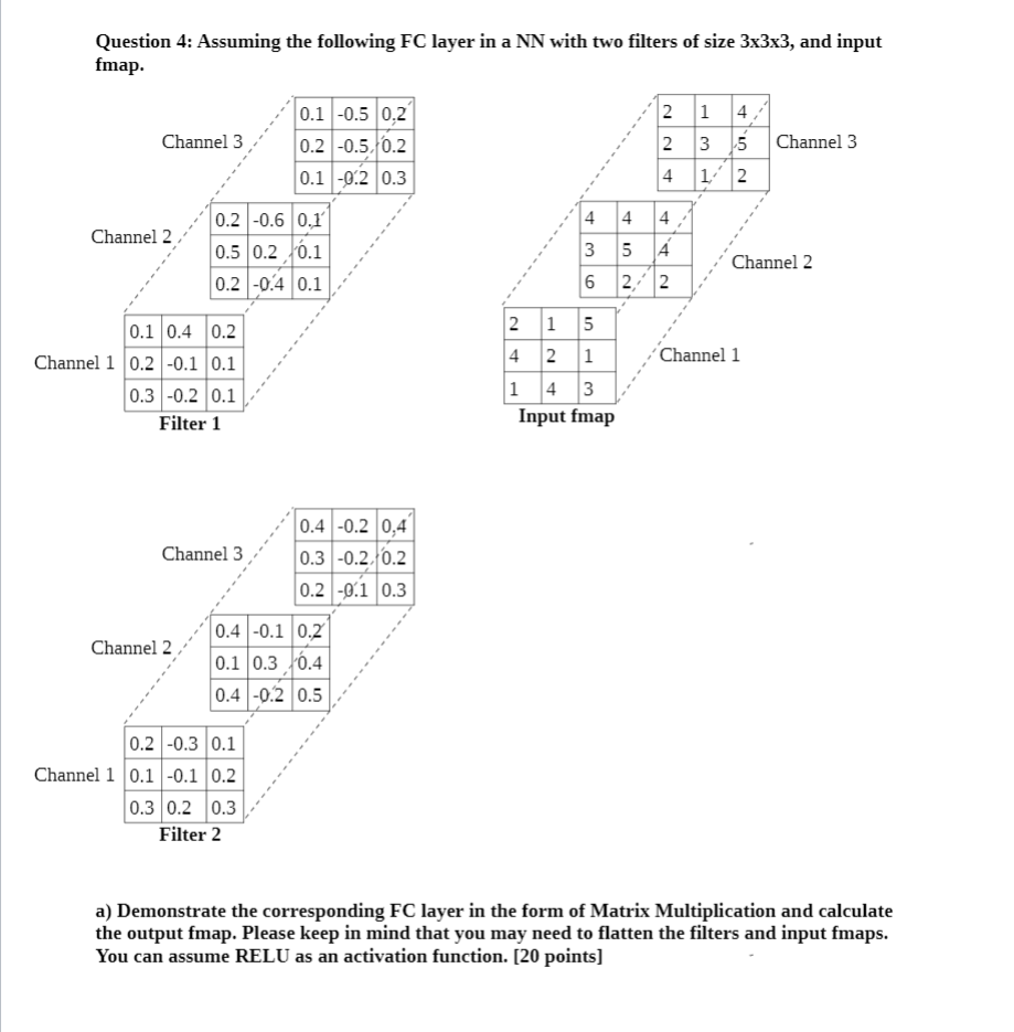  Questions for the machine learning homework. Question 4: Assuming the following