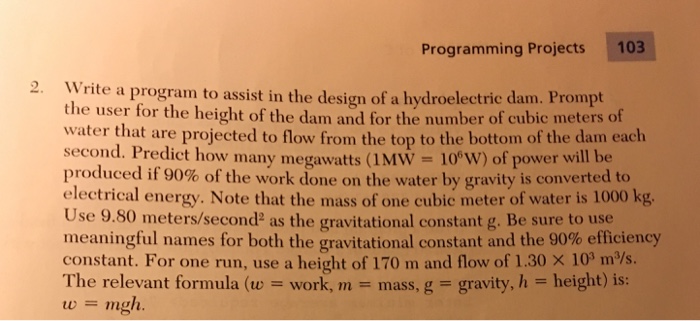  This program should be written in C Programming Projects 103 2.