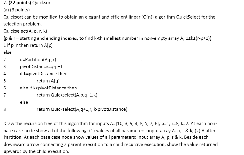 Draw the recursion tree of this algorithm for inputs A-10, 3, 9,