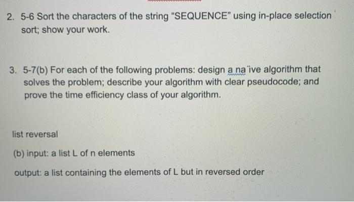  2. 5-6 Sort the characters of the string "SEQUENCE" using in-place