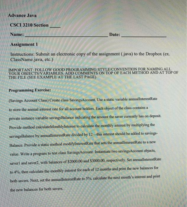  Advance Java CSCI 3210 Section Name: Date: Assignment 1 Instructions: Submit