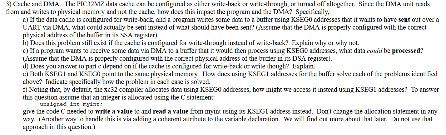 3) Cache and DMA. The PIC32MZ data cache can be configured