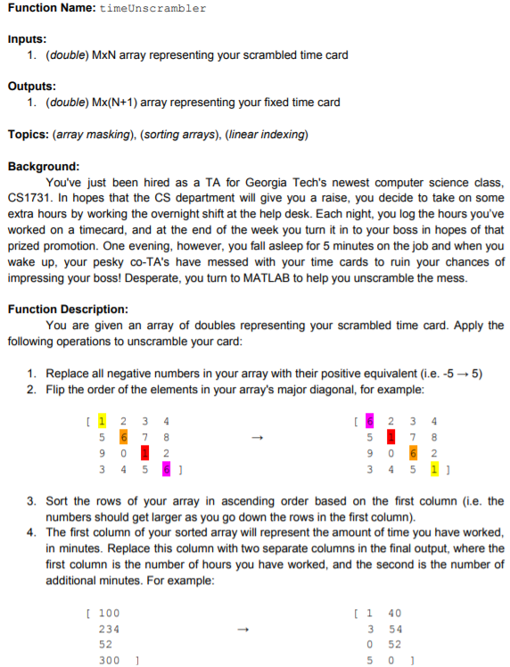 Please use MATLAB to solve. No conditionals or iterations allowed Please don't