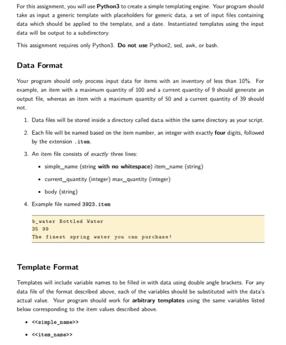  For this assignment, you will use Python3 to create a simple