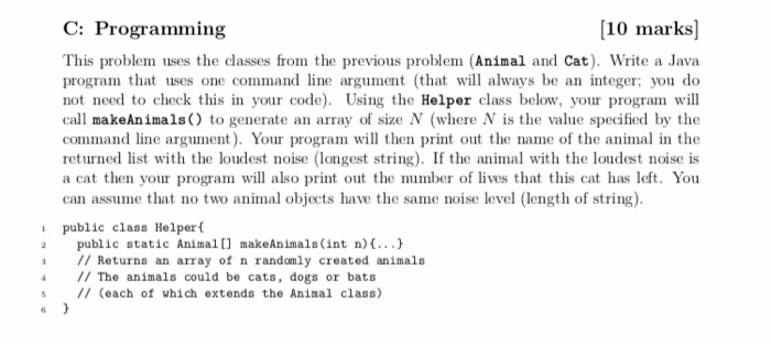  C: Programming [10 marks This problem uses the classes from the