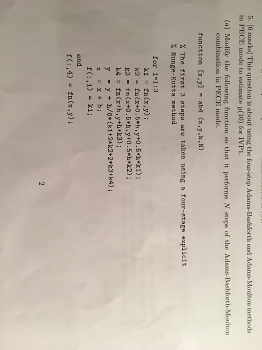  5. [6 marks) This question is about using the four-step Adams-Bashforth