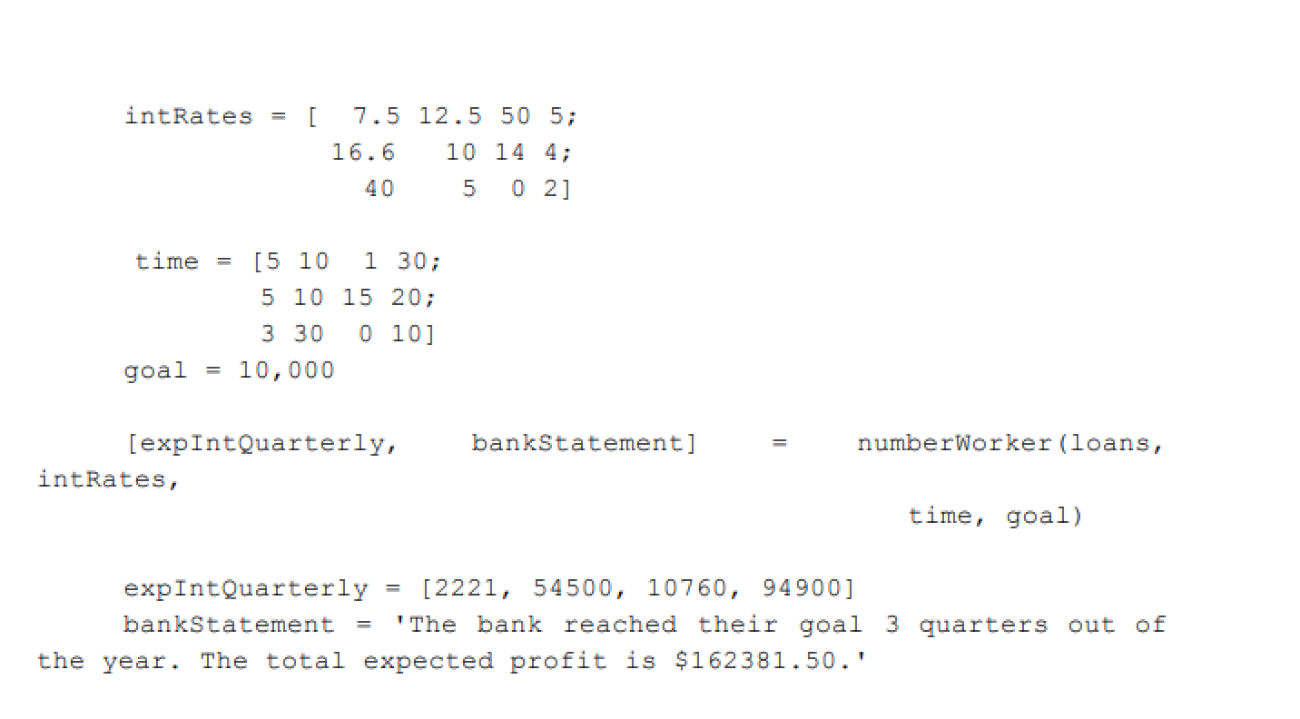 array of loan amounts (principal) 2. (double) Mx4 array of interest rates