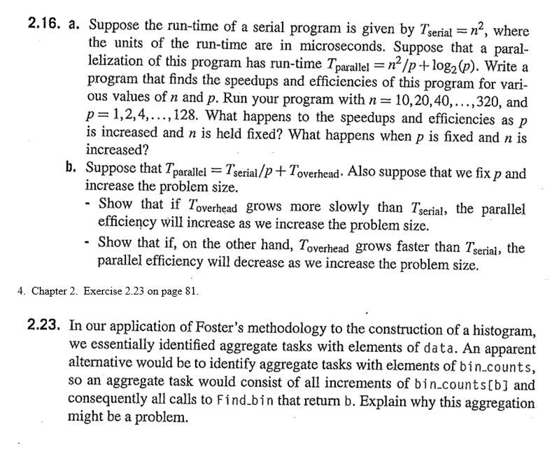 data parallelism Apply Foster's methodology for parallel program design to produce a