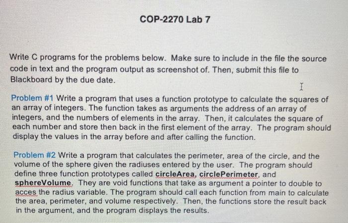 i need help coding this in language C on codeblocks COP-2270 Lab