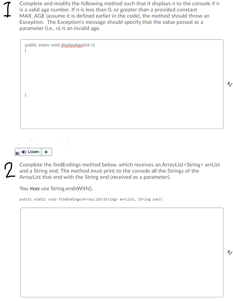 I Complete and modify the following method such that it displays
