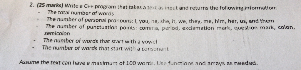 c++ 2. (2 5 marks) Write a C++ program that takes a