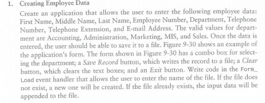  visual basic programming please help! Creating Employee Data Create an application