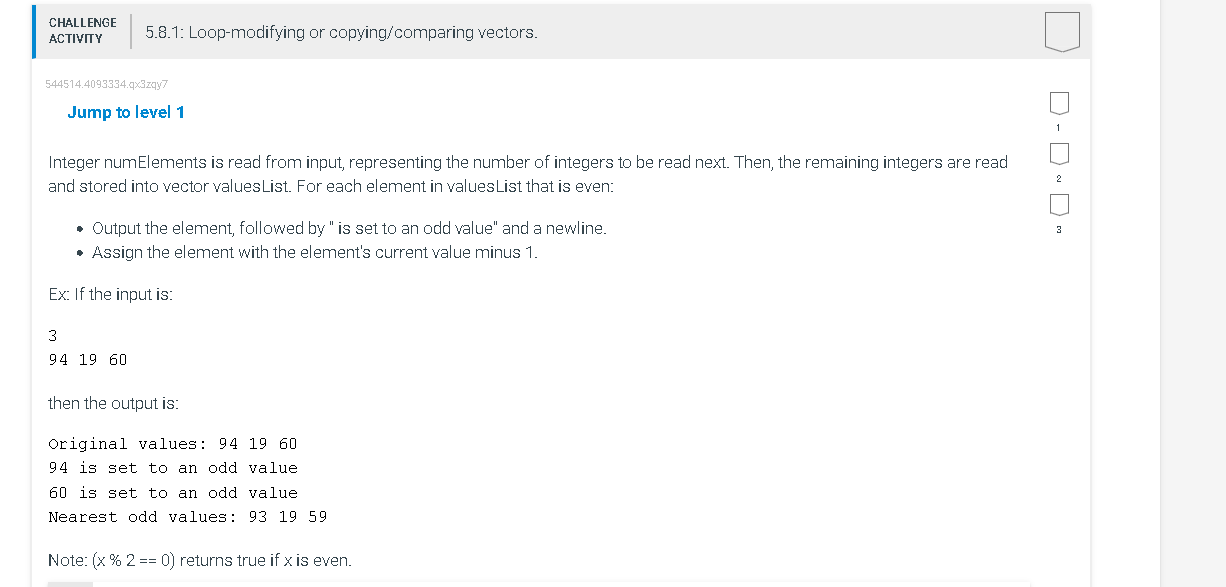  Jump to level 1 Integer numElements is read from input, representing
