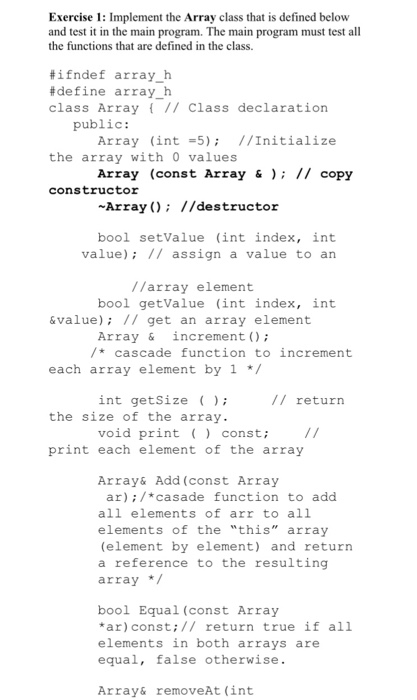  C++ Language - Classes Exercise 1: Implement the Array class that