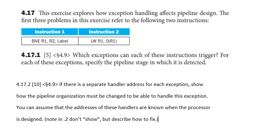  4.17 This exercise explores how exception handling affects pipeline design. The