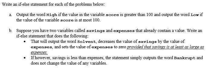  Write an if-else statement for each of the problems below: a.