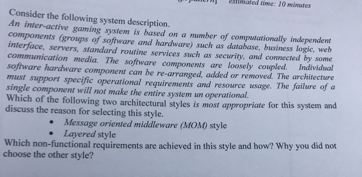 Consider the following system description. An inter-active gaming system is based