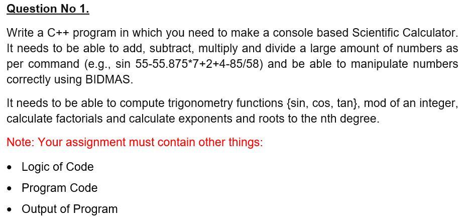 Please write the code in C++ program using CODEBLOCKS and kindly attach