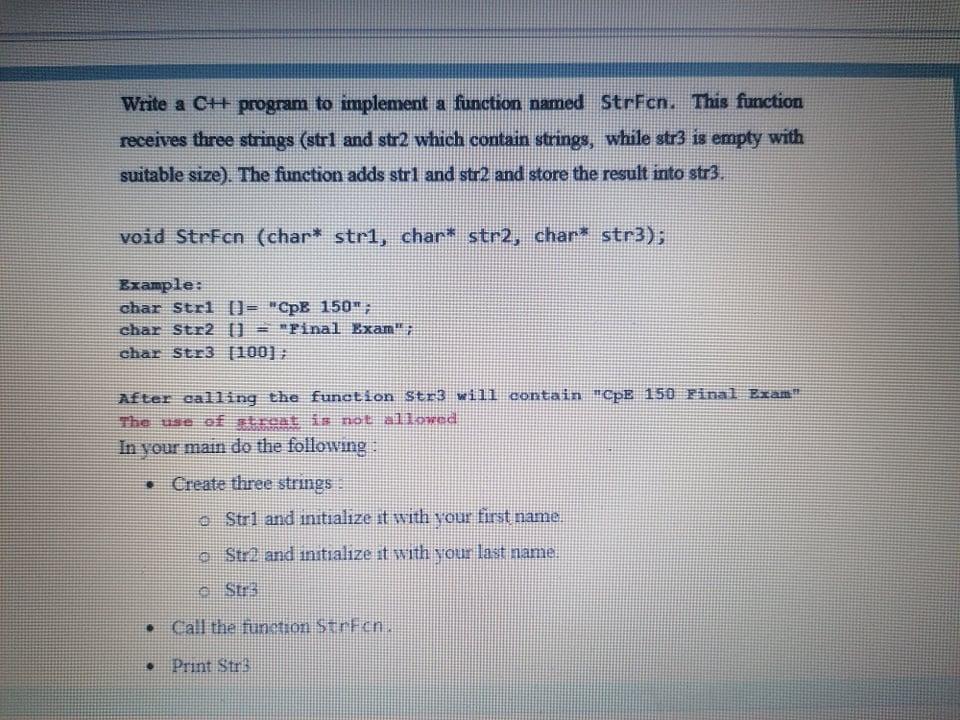  Write a CH program to implement a function named StrFen. This