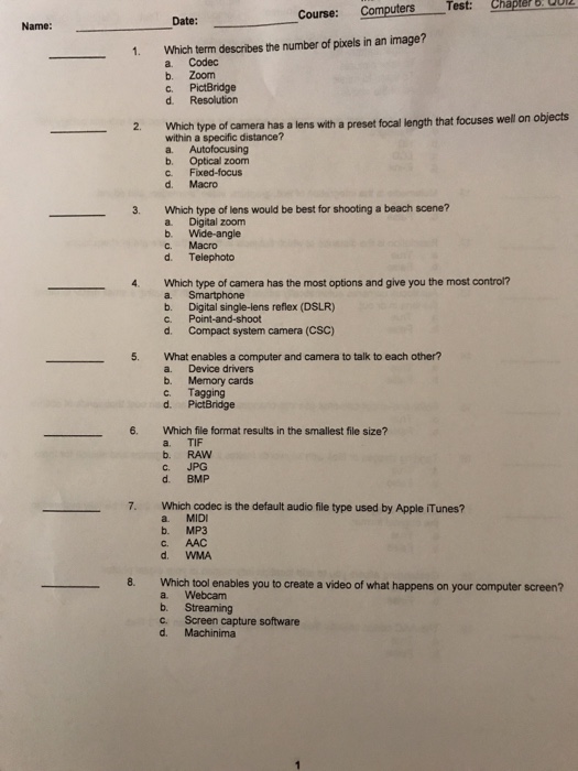  Chapter 8OU Date: Course: ComputersTest: Name: 1. Which term describes the