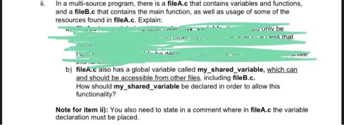  In a multi-source program, there is a fileA.c that contains variables