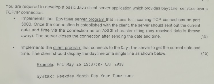 You are required to develop a basic Java client-server application which