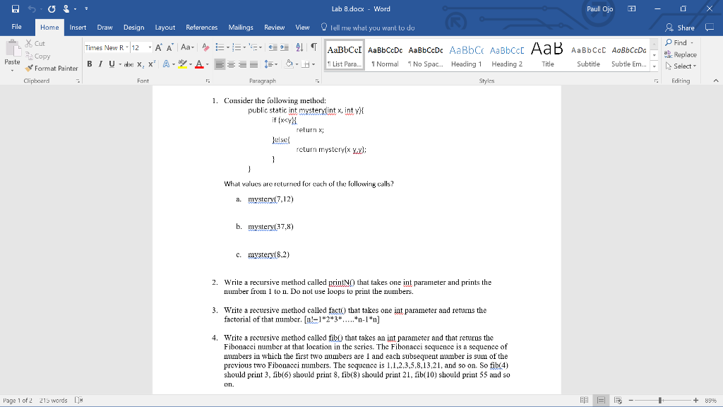  Java recursion problemj Consider the following method: public static int mystery