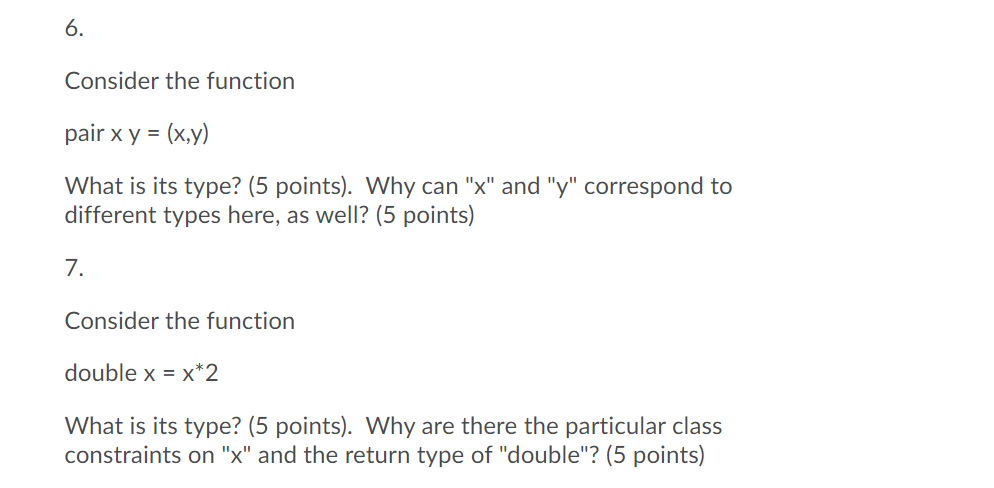  6. Consider the function pair x y = (x,y) What is