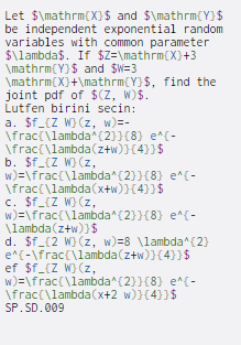  Let $\mathrm{X}$ and $\mathrm{Y}$ be independent exponential random variables with common
