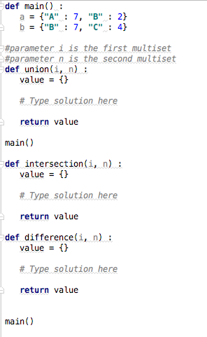 I need help doing multiset union, intersection, and difference. Please provide solution