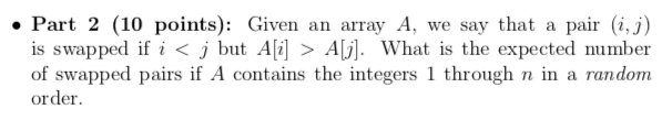  Part 2 (10 points): Given an array A, we say that