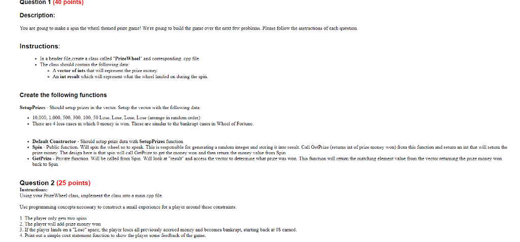 C++. Please help!! Question 1 (40 points) Description You are going to