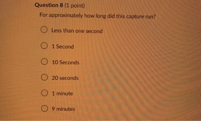 this capture? (numeric answer) Question 5 (2 points) Match the protocols to