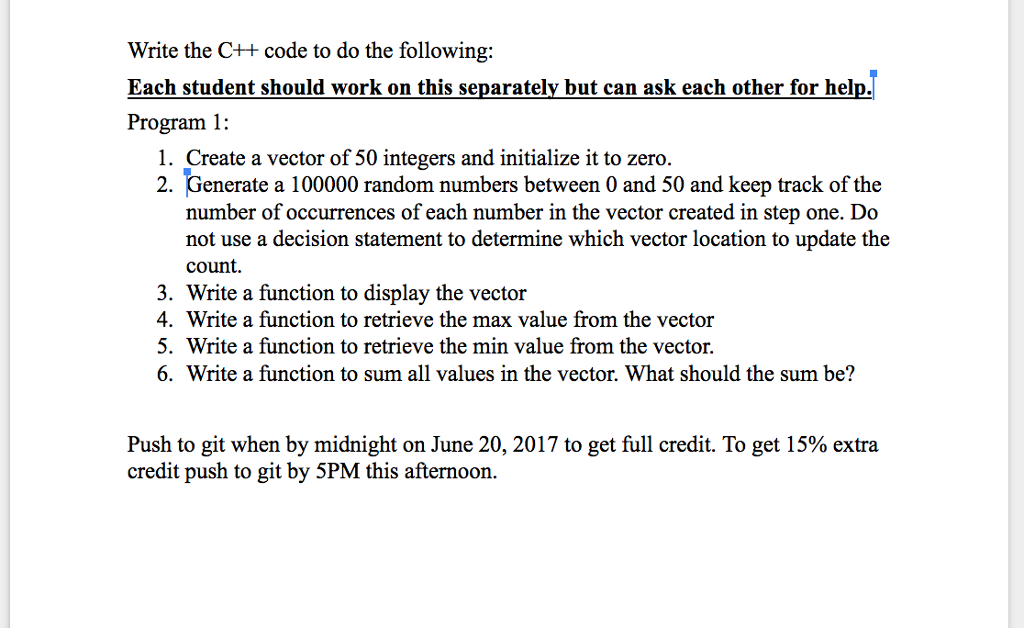  Write the C++ code to do the following: Each student should