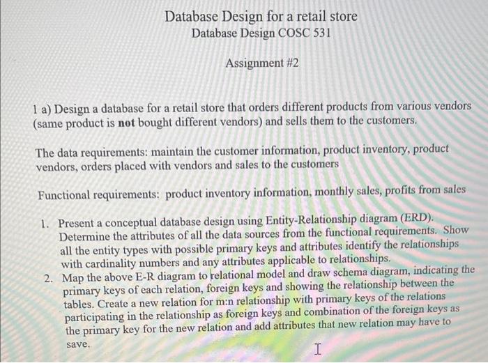 Need help solving problem. i have the entity relationship diagram but i