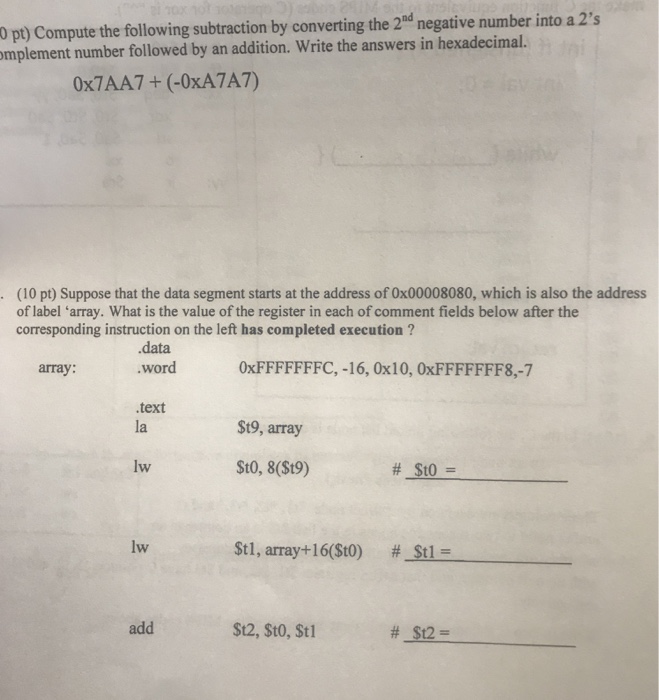  Assembly Language Programming Help please 0 pt) Compute the following subtraction