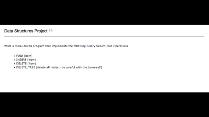  Write a menu driven program that implements the following Binary Search