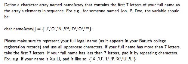 in c++ programming code Define a character array named nameArray that contains