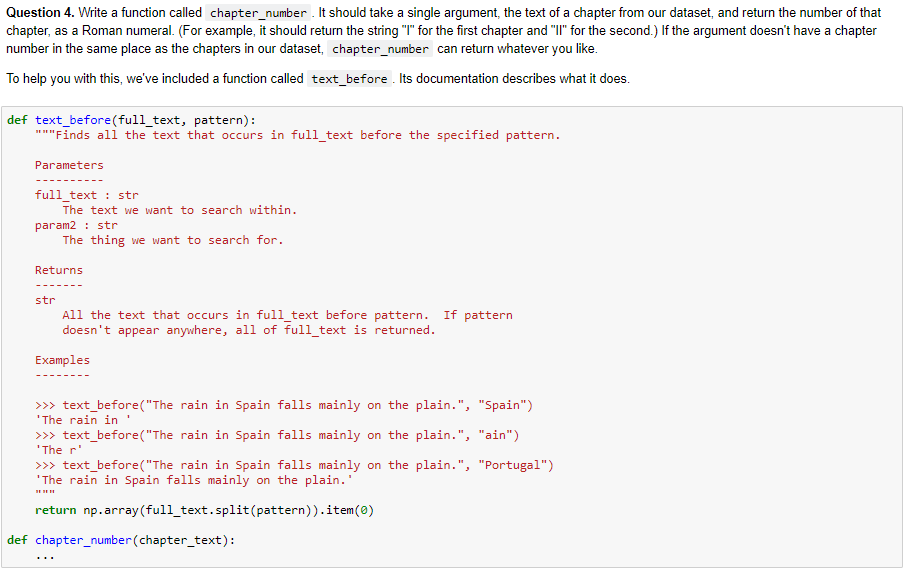  Question 4. Write a function called chapter_number. It should take a