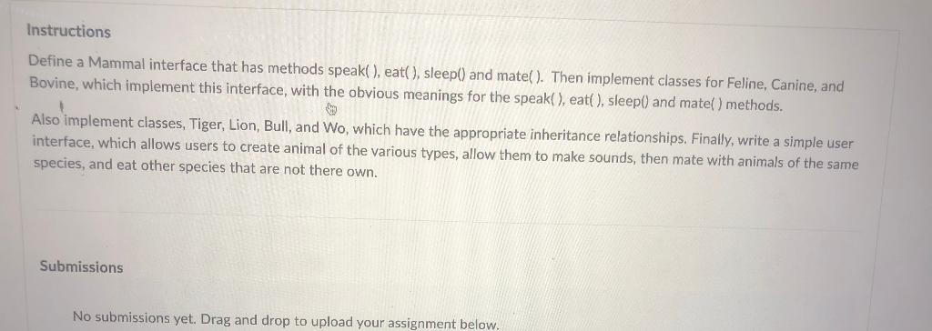  Can you please do that in C++? Instructions Define a Mammal