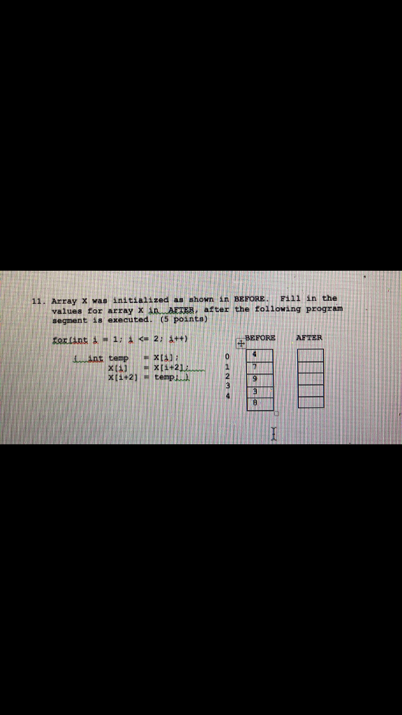 11. Array X wae initialized as shown in BEROREFi11 in the