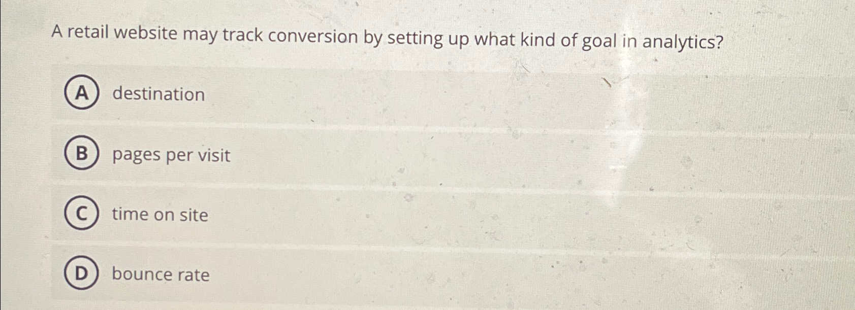  A retail website may track conversion by setting up what kind