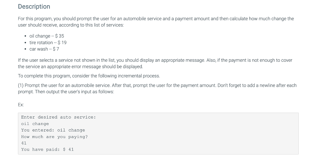  Description For this program, you should prompt the user for an