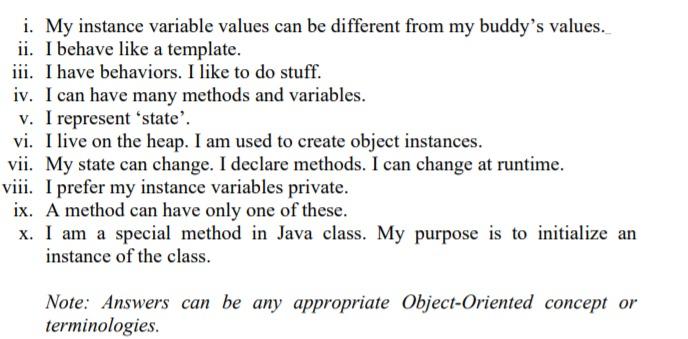 java Question 1 a) State the answers based on the following statements: