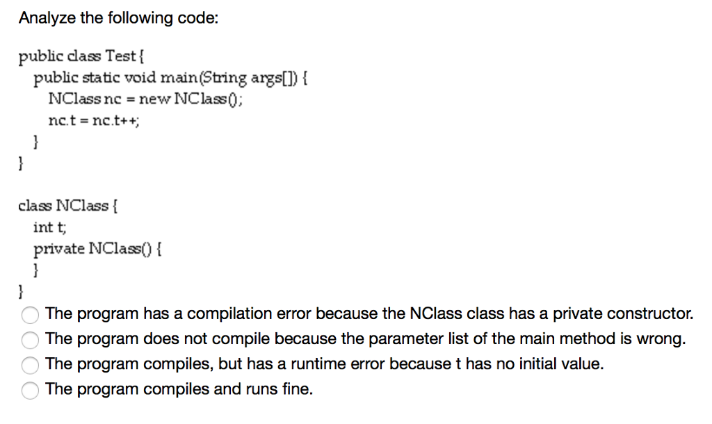  Analyze the following code: public class Test {public static void main(String