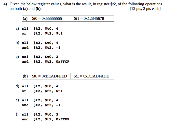 MIPS instructions 4) Given the below register values, what is the result,