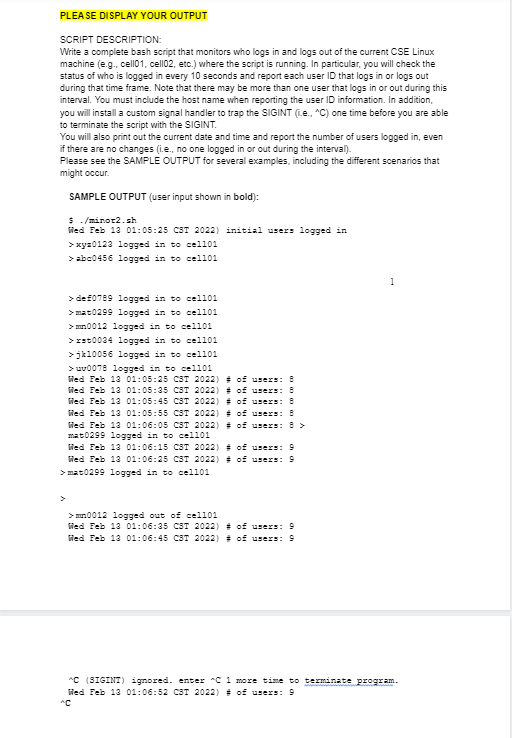  PLEASE DISPLAY YOUR OUTPUT SCRIPT DESCRIPTION: Write a complete bash script