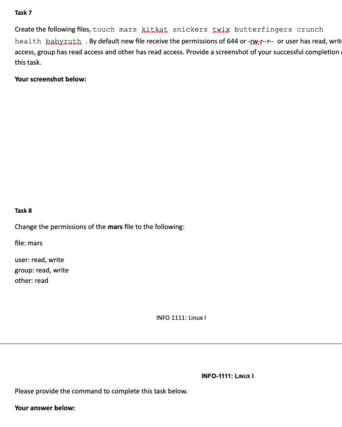 In linux::: Task 7 Create the following files, touch mars kitkat snickers