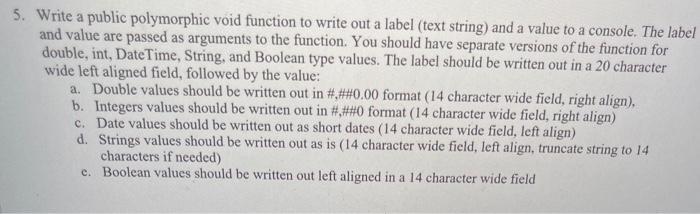  c sharp console app problem 5. Write a public polymorphic void